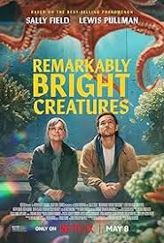 Remarkably Bright Creatures (2026) อควาเรียมสำหรับคน หมึก และสิ่งของ