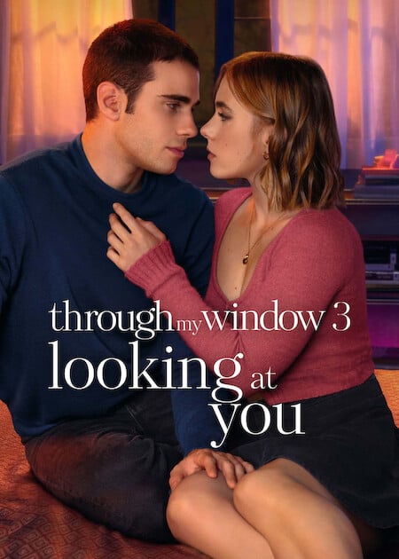 Through My Window Trilogy (2024) รักผ่านหน้าต่าง ภาค 3